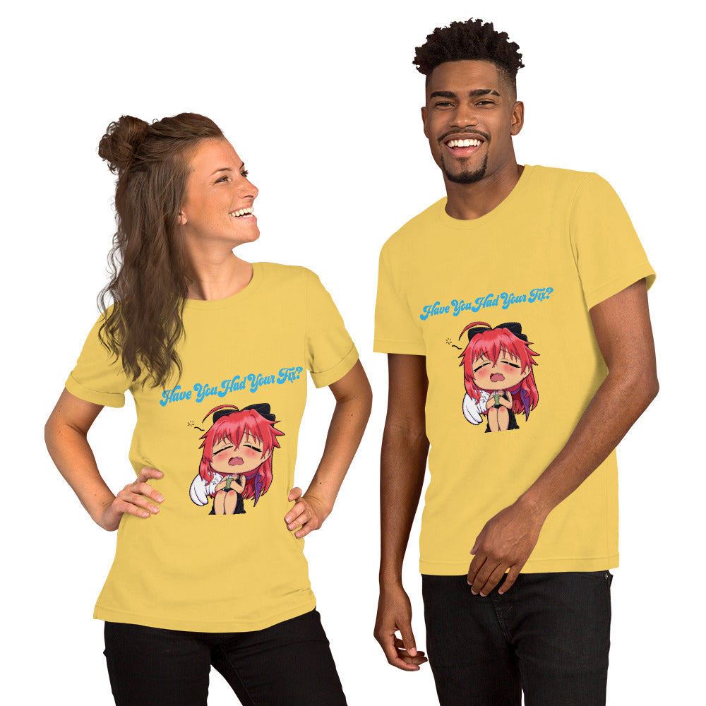 Unisex Have You Had Your Fix T-shirt